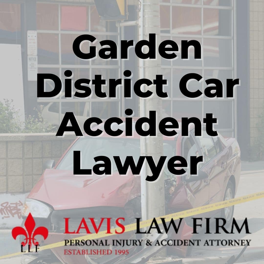 Garden District Car Accident Lawyer new orleans lavis law