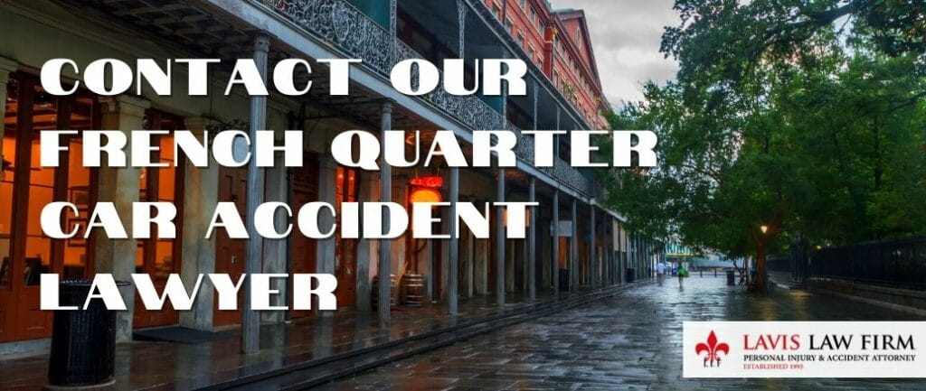 french quarter new orleans car accident lawyer contact