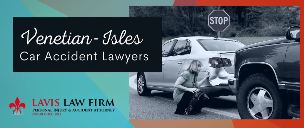 venetian isles new orleans car accident lawyer lavis law