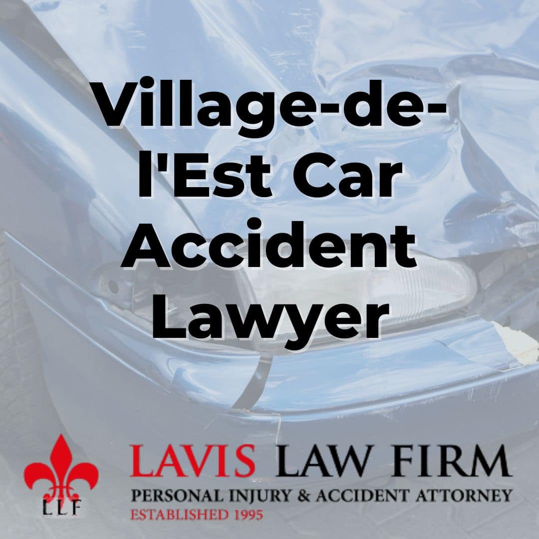 village de-l'est Car Accident Lawyer new orleans lavis law (1)